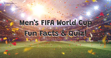 Men's fifa world cup fun facts and quiz